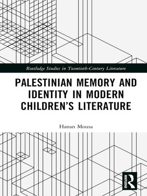 cover image of Palestinian Memory and Identity in Modern Children's Literature
